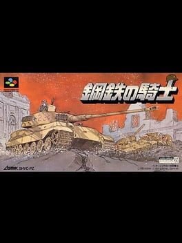 Koutetsu no Kishi